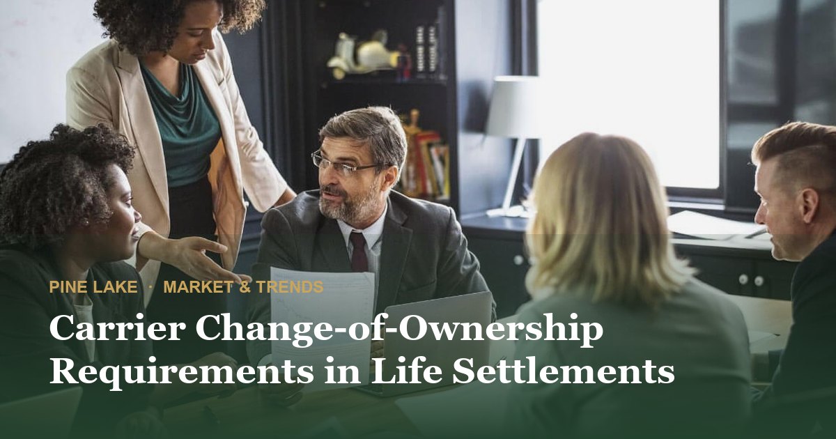 Carrier Change-of-Ownership Requirements in Life Settlements