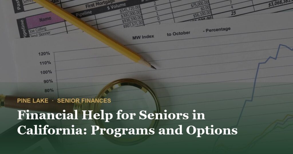 Financial Help for Seniors in California: Programs and Options