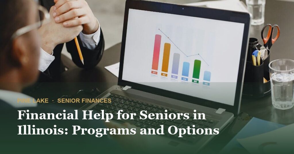 Financial Help for Seniors in Illinois: Programs and Options