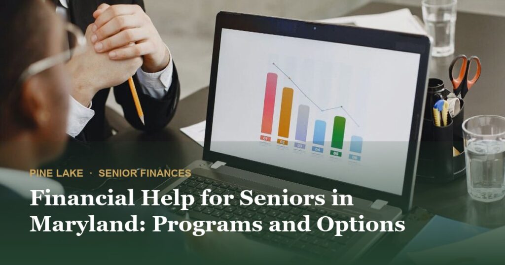 Financial Help for Seniors in Maryland: Programs and Options