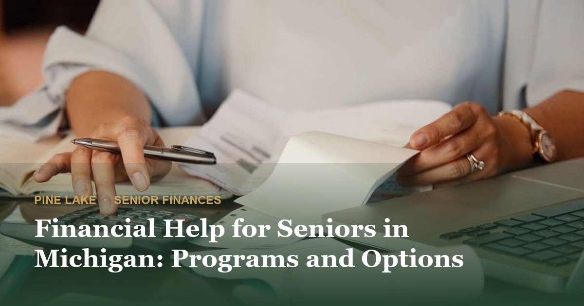 Financial Help for Seniors in Michigan: Programs and Options