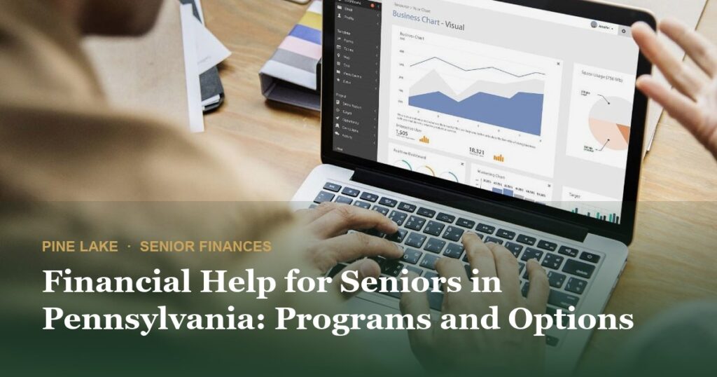 Financial Help for Seniors in Pennsylvania: Programs and Options