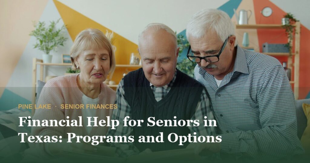 Financial Help for Seniors in Texas: Programs and Options