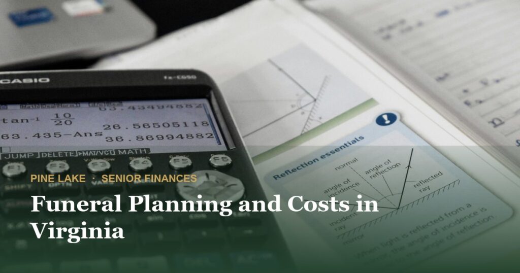 Funeral Planning and Costs in Virginia
