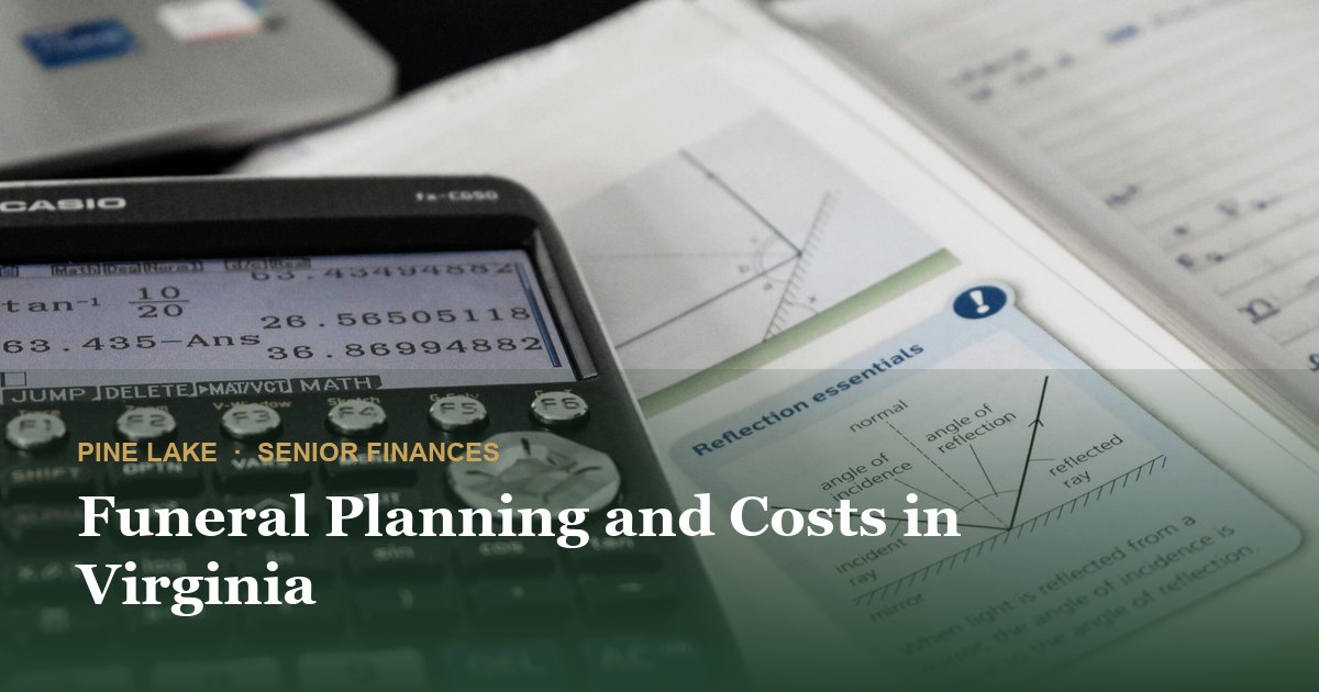 Funeral Planning and Costs in Virginia