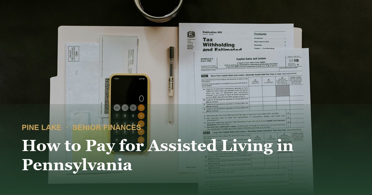 How to Pay for Assisted Living in Pennsylvania