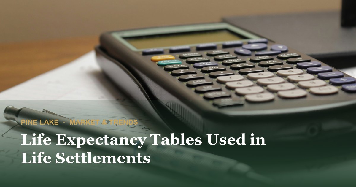 Life Expectancy Tables Used in Life Settlements