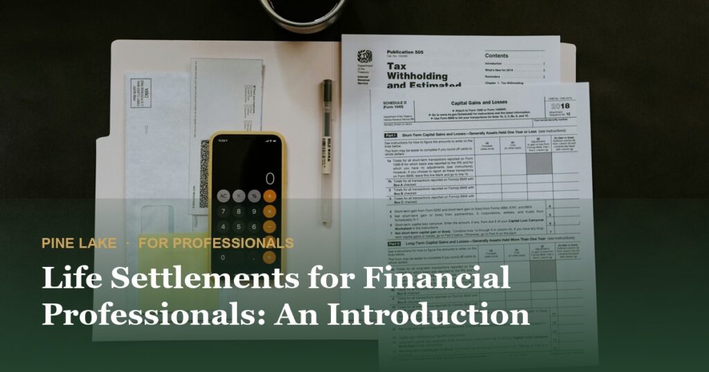 Life Settlements for Financial Professionals: An Introduction