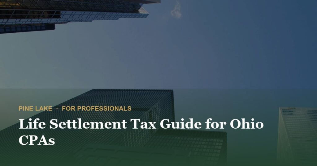 Life Settlement Tax Guide for Ohio CPAs