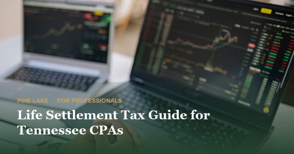 Life Settlement Tax Guide for Tennessee CPAs