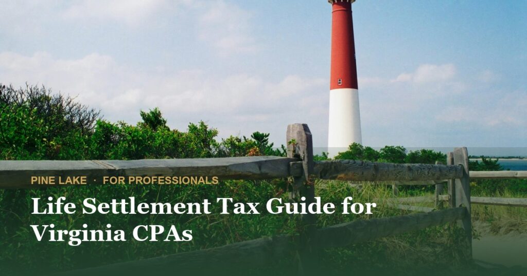Life Settlement Tax Guide for Virginia CPAs
