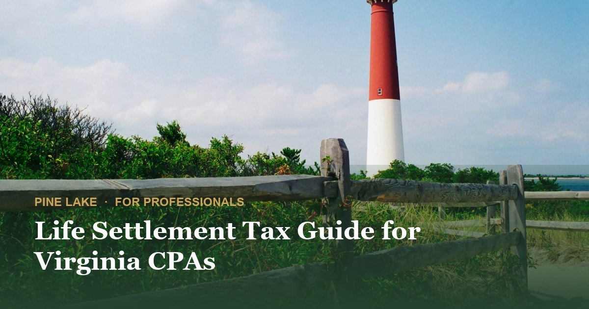 Life Settlement Tax Guide for Virginia CPAs