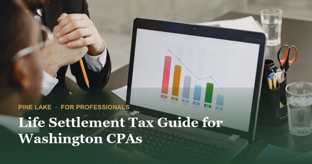 Life Settlement Tax Guide for Washington CPAs