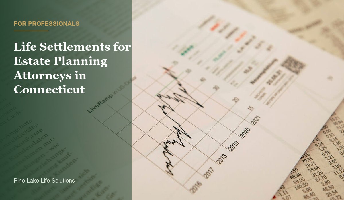 How Connecticut Regulates the Sale of a Trust-Owned Policy