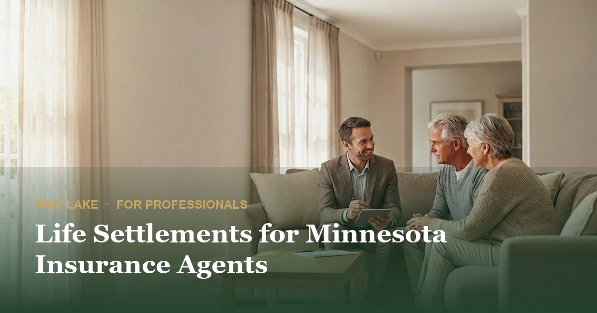 Life Settlements for Minnesota Insurance Agents
