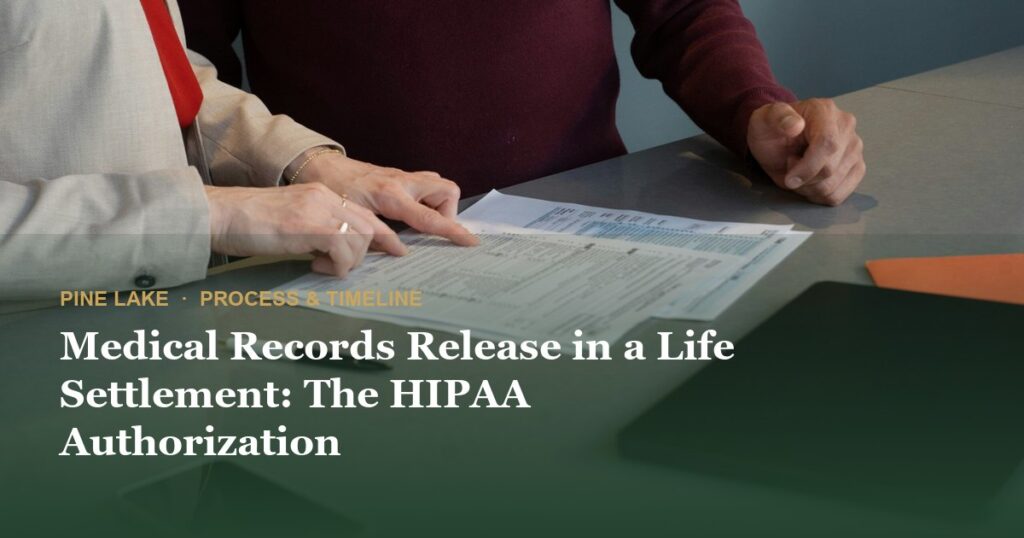 Medical Records Release in a Life Settlement: The HIPAA Authorization