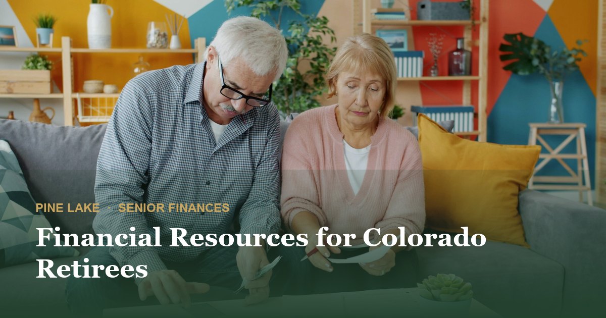 Financial Resources for Colorado Retirees