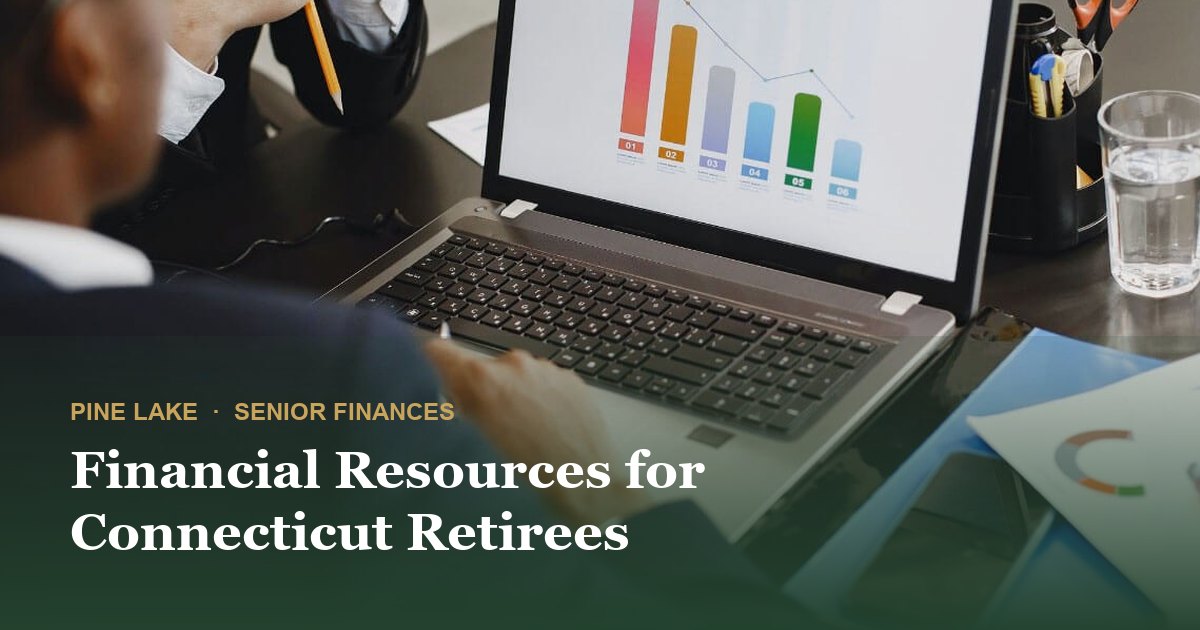 Financial Resources for Connecticut Retirees
