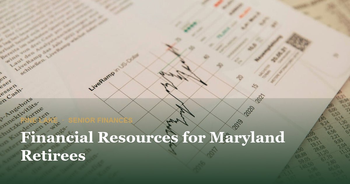 Financial Resources for Maryland Retirees