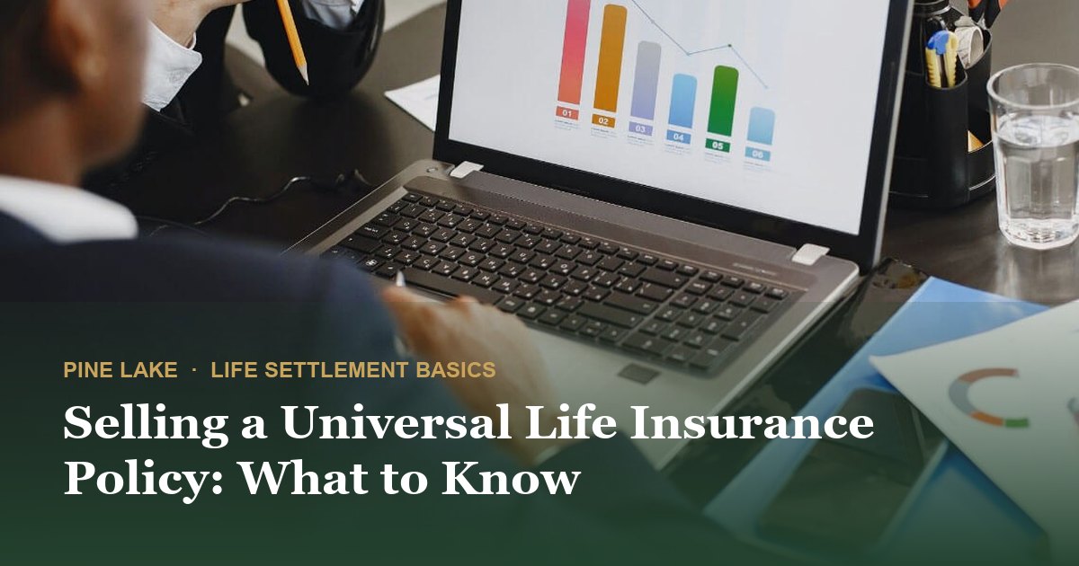 Selling a Universal Life Insurance Policy: What to Know
