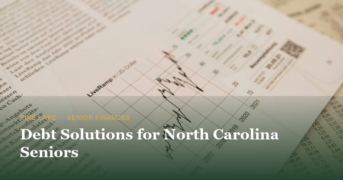 Debt Solutions for North Carolina Seniors