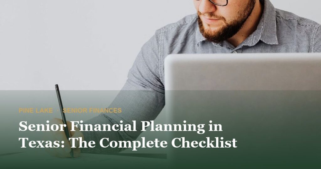 Senior Financial Planning in Texas: The Complete Checklist