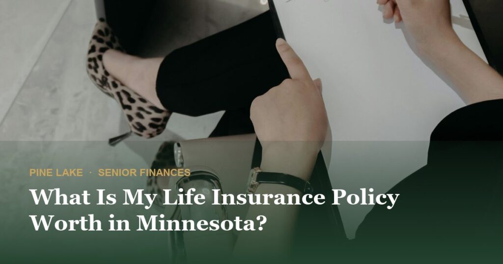 What Is My Life Insurance Policy Worth in Minnesota?