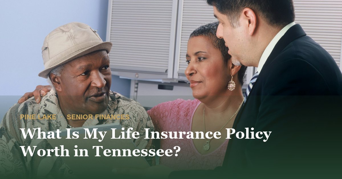 What Is My Life Insurance Policy Worth in Tennessee?